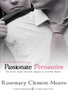 Passionate Persuasion
